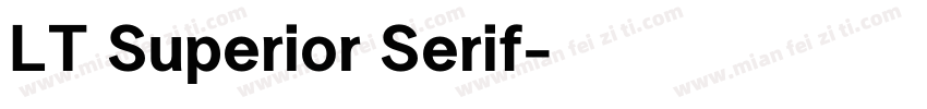 LT Superior Serif字体转换